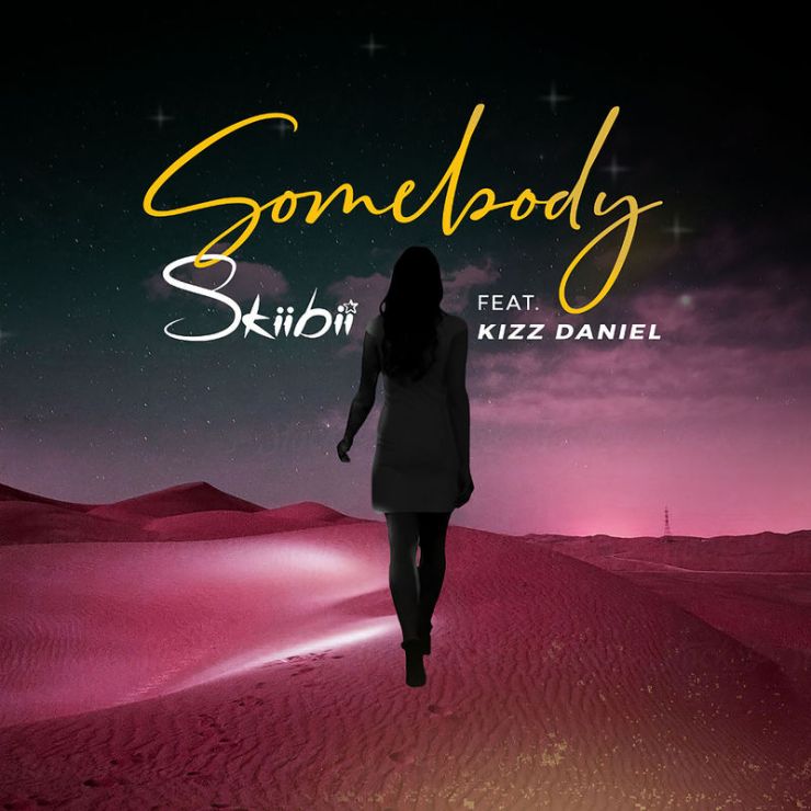 Skiibii ft. Kizz Daniel – Somebody