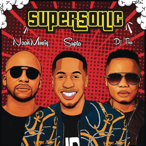Supta – SuperSonic Ft. NaakMusiQ, DJ Tira