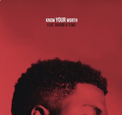 Khalid Ft. Davido, Tems – Know Your Worth (KYW Remix)