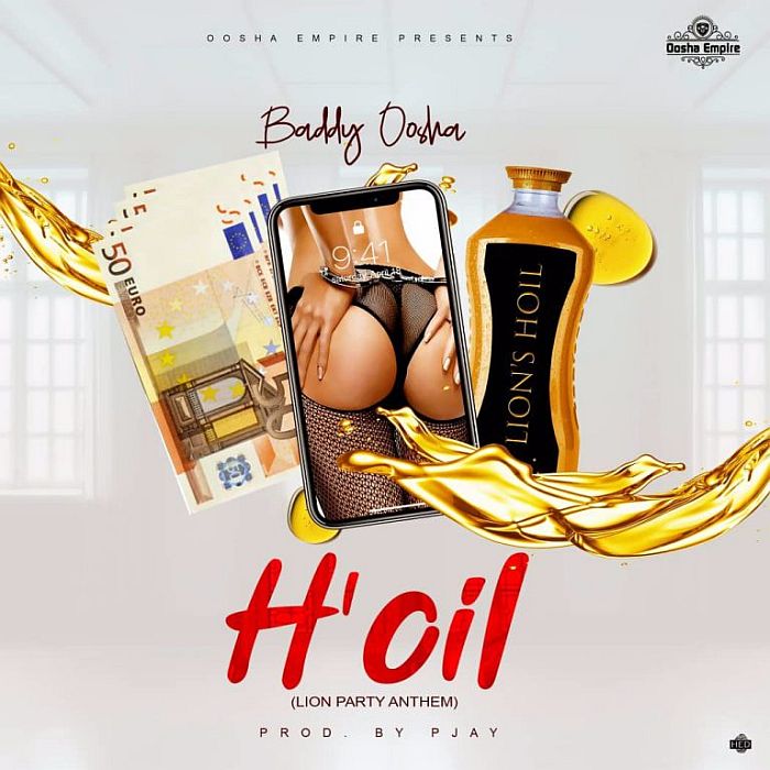 Baddy Oosha – H’oil (Lion Party Anthem) mp3 download