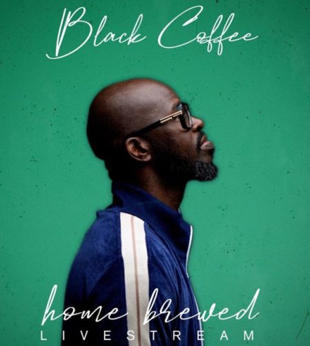 Black Coffee – Home Brewed Live Mix 003 mp3 download