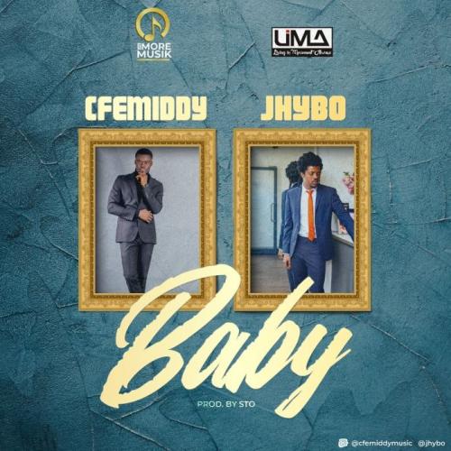 Cfemiddy Ft. Jhybo – Baby mp3 download
