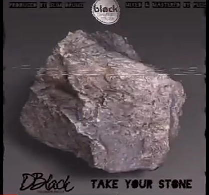 D-Black – Take Your Stone mp3 download
