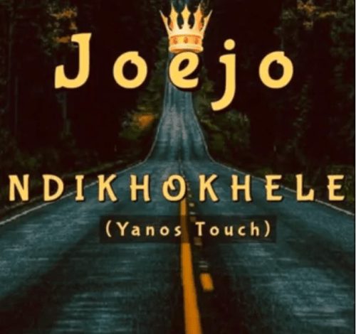 Joejo – Ndikhokhele (Yanos Touch) mp3 download