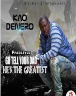Kao Denero – Go Tell Your Daddy He Is The Greatest (Sarkodie Diss 2) mp3 download