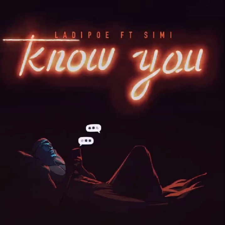 LadiPoe – Know You Ft. Simi mp3 download