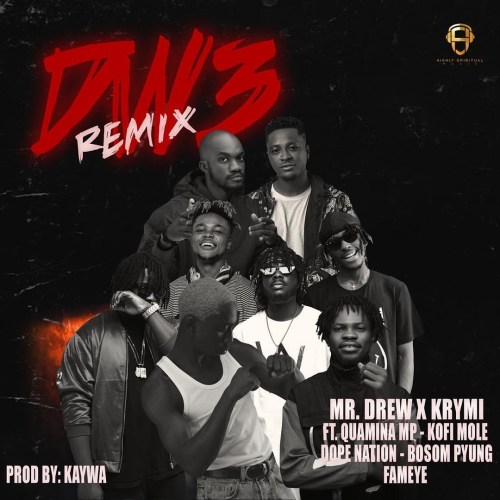 Mr. Drew, Krymi – Dw3 (Remix) Ft. Quamina MP, Kofi Mole, DopeNation, Bosom Pyung, Fameye mp3 download
