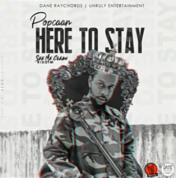 Popcaan – Here To Stay mp3 download