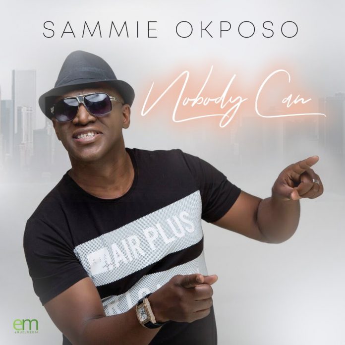 Sammie Okposo – Nobody Can  mp3 download