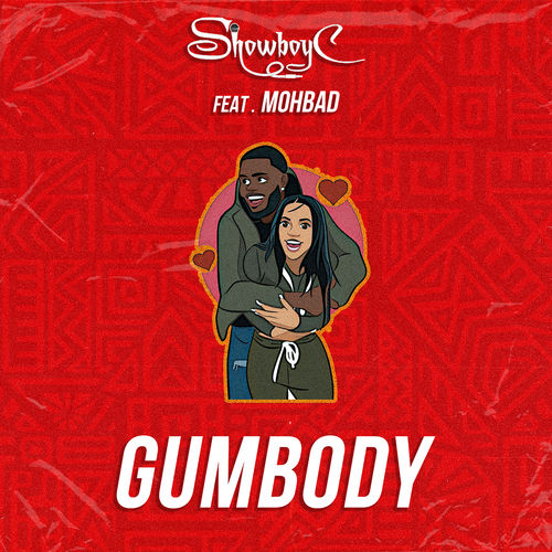 Showboy C – GumBody Ft. Mohbad mp3 download