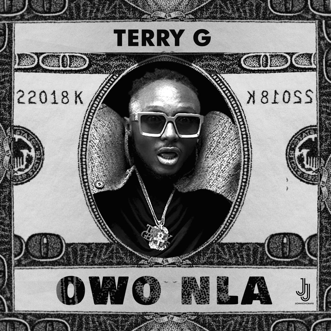 Terry G – Owo Nla mp3 download