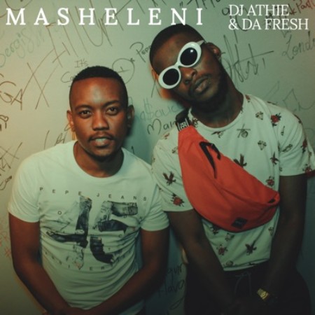 DJ Athie X Da Fresh – Masheleni mp3 download