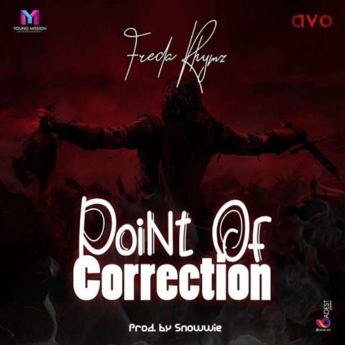 Freda Rhymz – Point Of Correction mp3 download