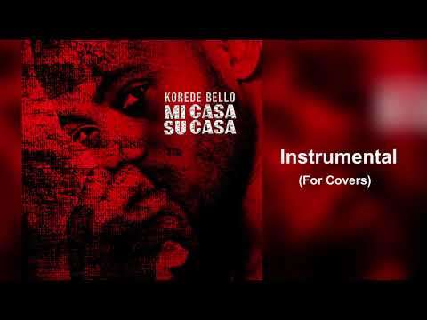 Korede Bello – Mi Casa Su Casa (Instrumental For Covers)