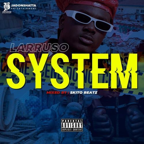 Larruso – System  mp3 download