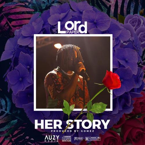Lord Paper – Her Story  mp3 download