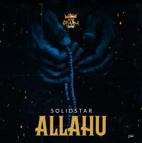 Solidstar – Allahu (Mixed by Indomix) mp3 download