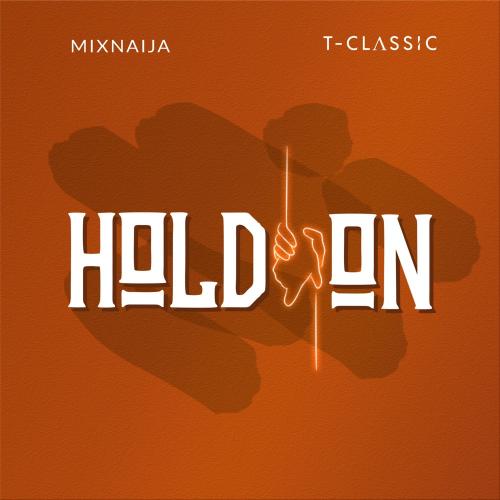 T-Classic – Hold On mp3 download