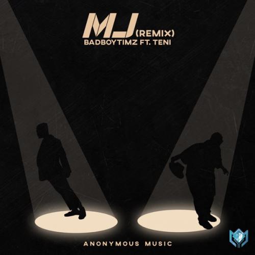 Bad Boy Timz Ft. Teni – MJ (Remix) mp3 download