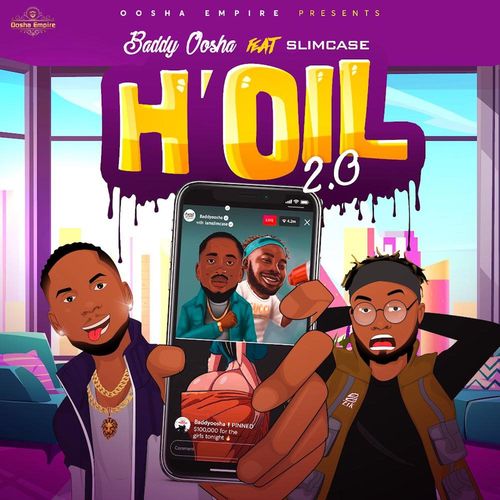 Baddy Oosha – H’oil 2.0 (Remix) Ft. Slimcase mp3 download