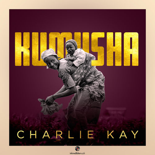 Charlie Kay – Kumusha