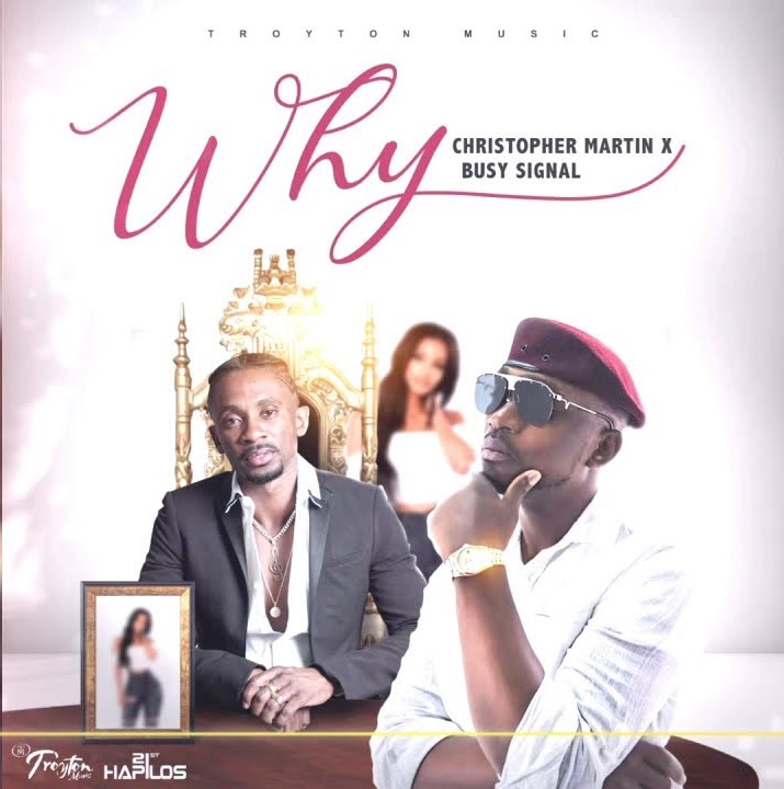 Christopher Martin x Busy Signal – Why mp3 download