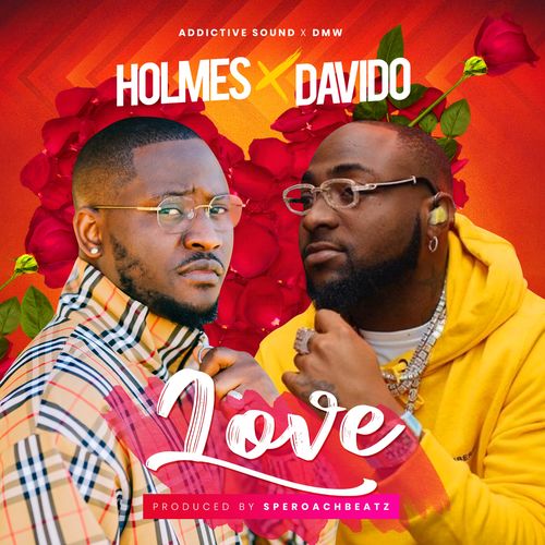 Holmes Ft. Davido – Love mp3 download