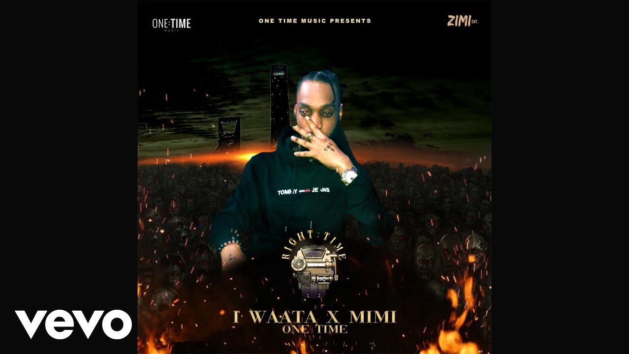 I Waata Ft. Mimi – One Time mp3 download