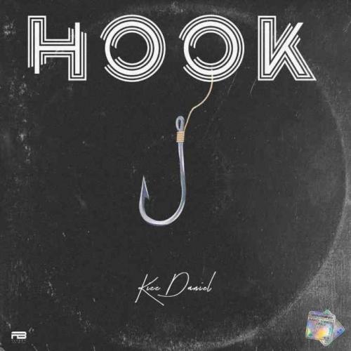 Kizz Daniel – Hook