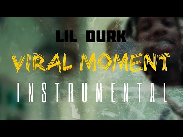 Lil Durk – Viral Moment (Instrumental) mp3 download
