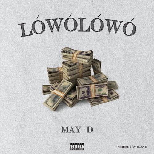 May D – Lowo Lowo mp3 download