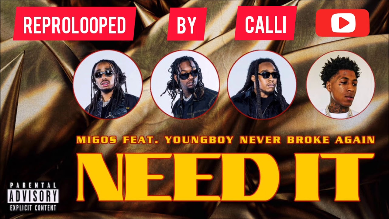 Migos – Need It Instrumental Ft. YoungBoy Never Broke Again download