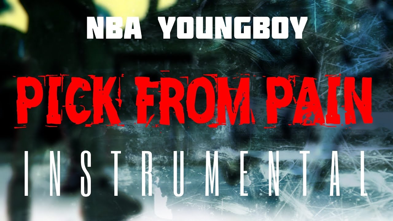 NBA Youngboy – Pick From Pain (Instrumental) mp3 download