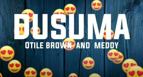 Otile Brown – Dusuma Ft. Meddy mp3 download