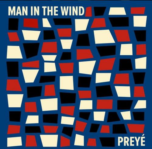 Preyé – Man In The Wind (Song Against Oppression and Injustice) mp3 download