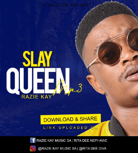 Razie Kay – Slay Queen mp3 download