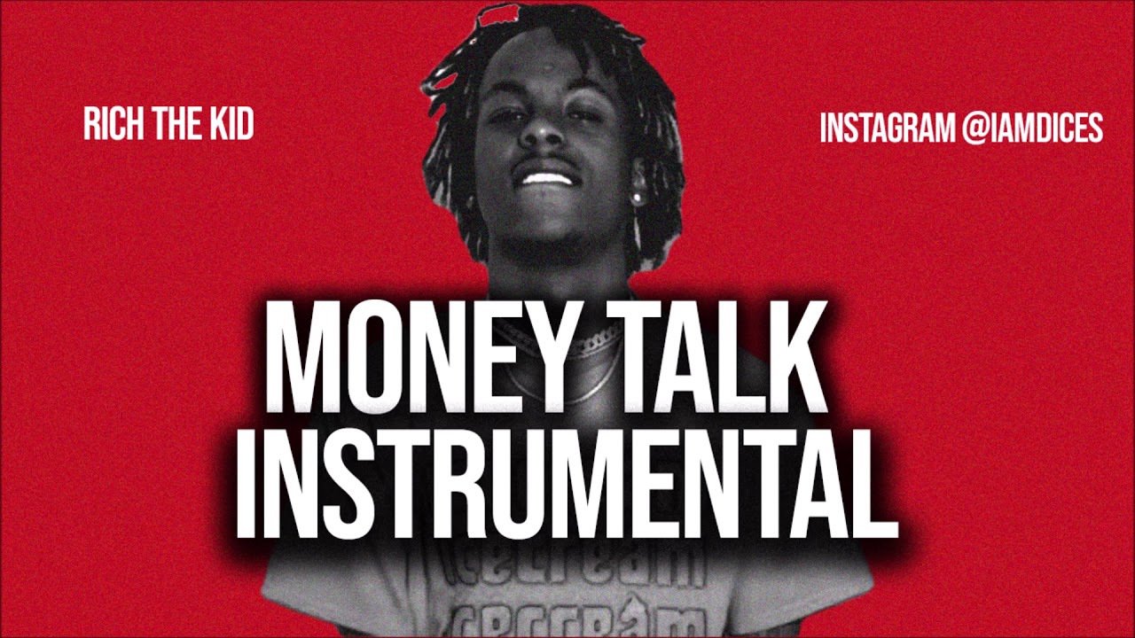 Rich the Kid – Money Talk Instrumental Ft. NBA Youngboy