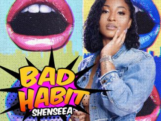 Shenseea – Bad Habit