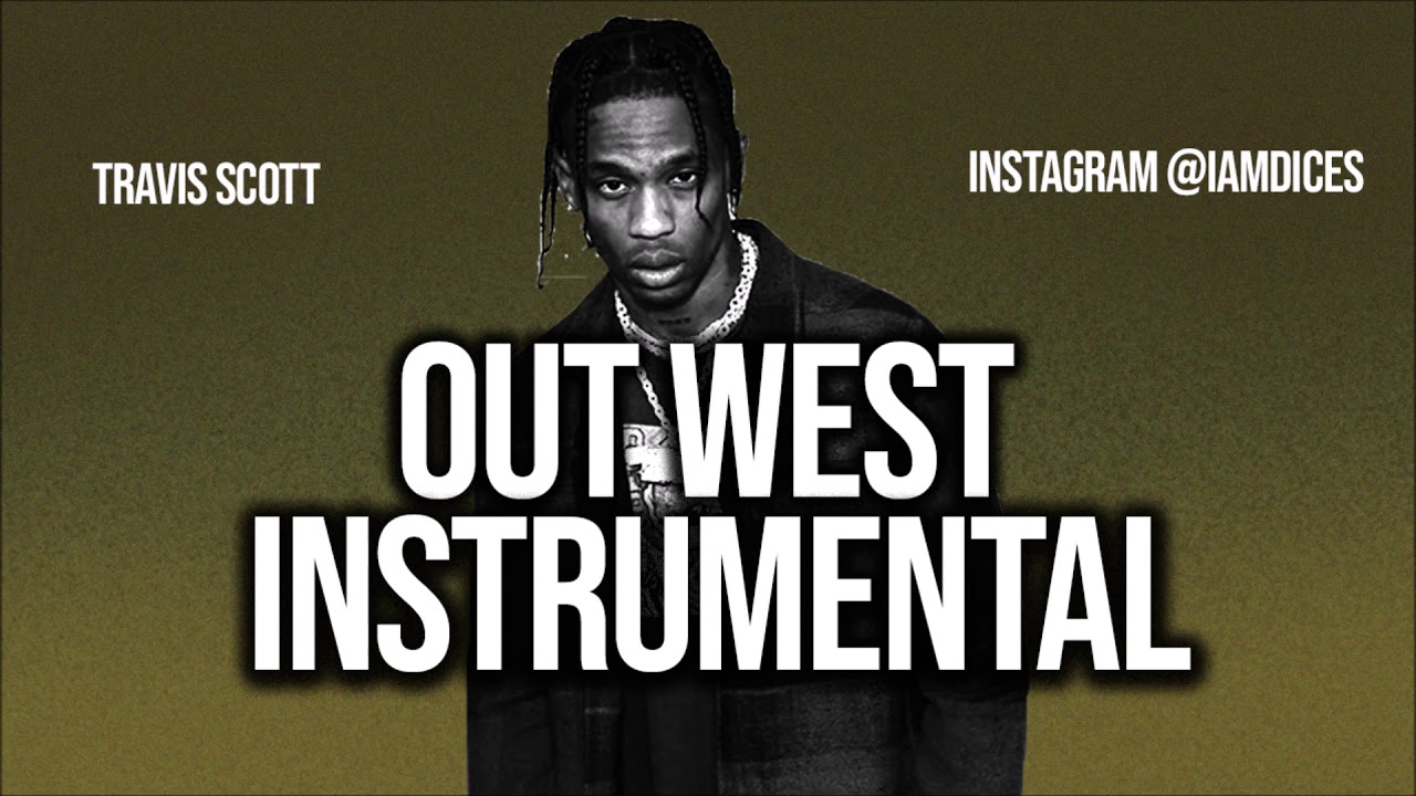 Travis Scott – Out West Instrumental Ft. Young Thug