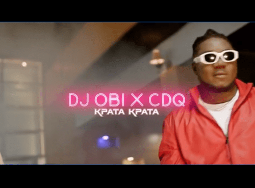 VIDEO: DJ Obi – Kpata Kpata Ft. CDQ