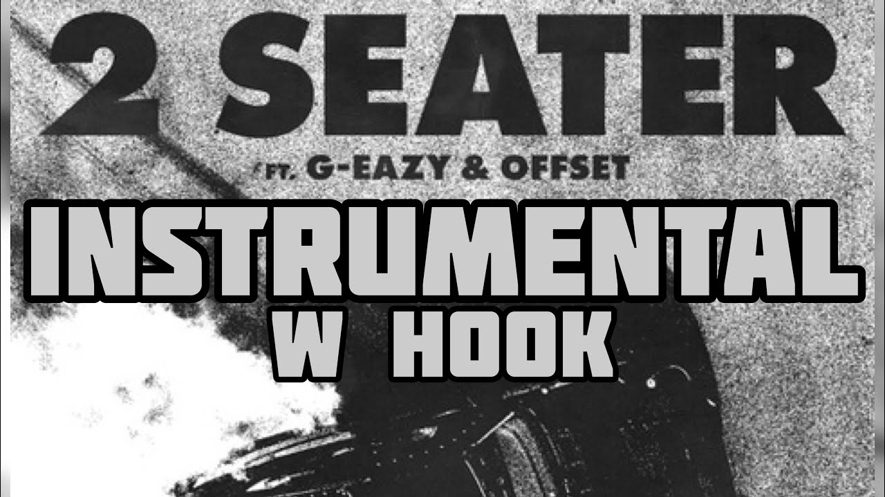 Ybn Nahmir Ft. G-Eazy & Offset – 2 Seater (Instrumental)