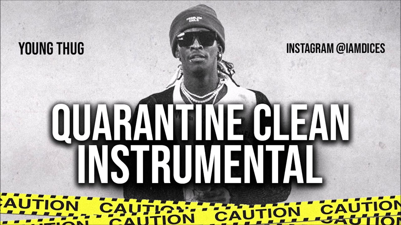 Young Thug – Quarantine Clean Instrumental Ft. Gunna download