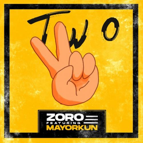 Zoro – Two Ft. Mayorkun mp3 download