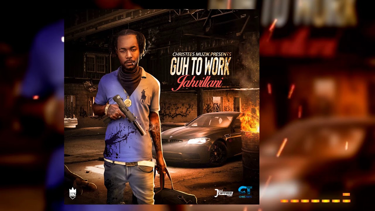 Jahvillani – Guh To Work