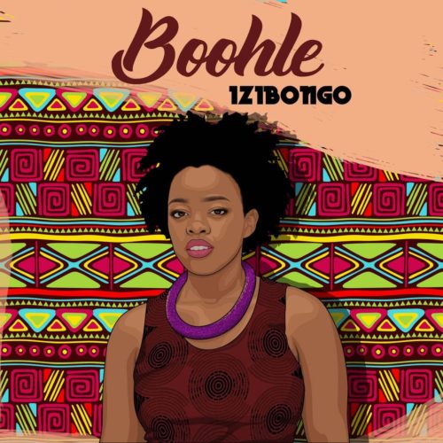 Boohle – Izibongo mp3 download