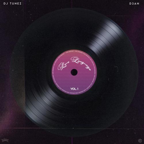DJ Tunez – Love Language (FULL EP)