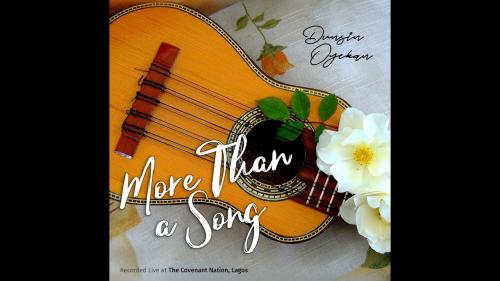 Dunsin Oyekan – More Than A Song mp3 download