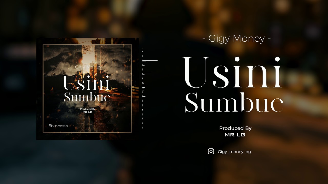 Gigy Money – Usinisumbue mp3 download
