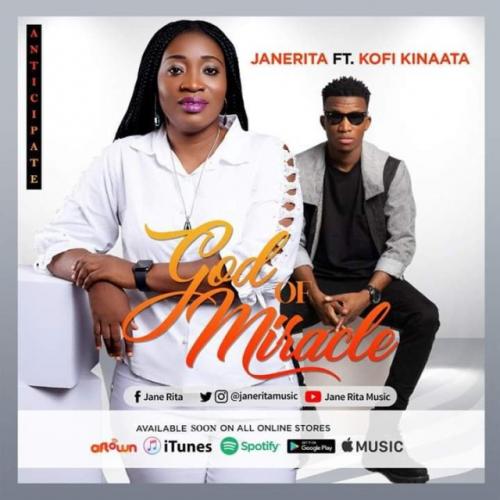 Janerita – God of Miracle Ft. Kofi Kinaata mp3 download