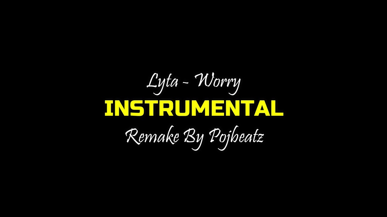 Lyta – Worry (Instrumental) mp3 download